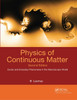 Physics of Continuous Matter