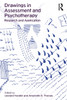 Drawings in Assessment and Psychotherapy