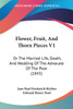 Flower, Fruit, And Thorn Pieces V1