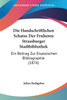 Die Handschriftlichen Schatze Der Fruheren Strassburger Stadtbibliothek