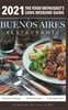2021 Buenos Aires Restaurants  - The Food Enthusiast's Long Weekend Guide