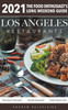 2021 Los Angeles Restaurants - The Food Enthusiast’s Long Weekend Guide