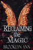 Reclaiming the Magic