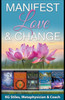 Manifest Love & Change