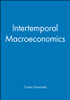 Intertemporal Macroeconomics
