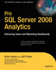 Pro SQL Server 2008 Analytics