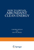 How to Obtain Abundant Clean Energy