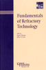 Fundamentals of Refractory Technology
