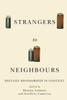 Strangers to Neighbours