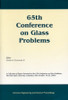 65th Conference on Glass Problems