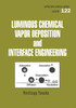Luminous Chemical Vapor Deposition and Interface Engineering