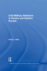 Civil-Military Relations in Russia and Eastern Europe