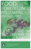 Food, Foretelling, Followers, and Fulfillment