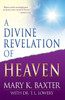 Divine Revelation of Heaven