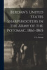 Berdan's United States Sharpshooters in the Army of the Potomac, 1861-1865