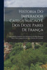 Historia Do Imperador Carlos Magno E Dos Doze Pares De França
