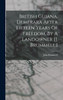 British Guiana. Demerara After Fifteen Years Of Freedom, By A Landowner [j. Brummell.]