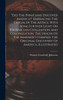 "did The Phnicians Discover America?" Embracing The Origin Of The Aztecs, With Some Further Light On Phoenician Civilization And Colonization. The Origin Of The Mariner's Compass. The Original Discovery Of America. Illustrated