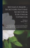 Michaelis Majeri ... Secretioris naturae secretorum scrutinium chymicum