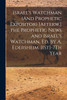 Israel's Watchman (And Prophetic Expositor) [Afterw.] the Prophetic News and Israel's Watchman, Ed. by A. Edersheim. [1St]-7Th Year