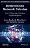 Deterministic Network Calculus