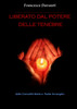Liberato dal potere delle tenebre