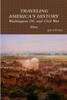 Travels through Washington DC and Civil War Sites