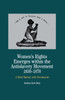 Women's Rights Emerges Within the Anti-Slavery Movement, 1830-1870