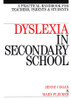 Dyslexia in the Secondary School