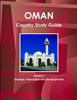 Oman Country Study Guide Volume 1 Strategic Information and Developments