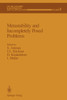 Metastability and Incompletely Posed Problems