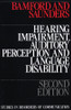 Hearing Impairment, Auditory Perception and Language Disability
