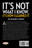 It's Not What I Know...It's How I Learned It
