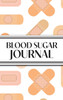 1-Year Daily Blood Sugar Journal (Medical Plasters Multi-Color Light Skin Tone)