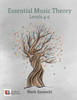Essential Music Theory Levels 4-6