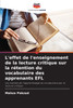 L'effet de l'enseignement de la lecture critique sur la rétention du vocabulaire des apprenants EFL
