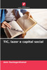 TIC, lazer e capital social