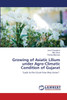 Growing of Asiatic Lilium under Agro-Climatic Condition of Gujarat