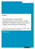 The importance of non-verbal communication in the Chinese culture, hallmarks of Muslim culture and areas of conflict with European behaviours