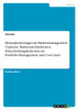 Herausforderungen im Markenmanagement. Typische Markenarchitekturen, Entscheidungskriterien im Portfolio-Management und Use-Cases