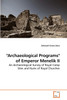 "Archaeological Programs" of Emperor Menelik II