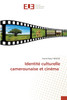 Identité culturelle camerounaise et cinéma