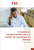 L'incubation entrepreneuriale dans le secteur du numérique au Sénégal