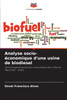 Analyse socio-économique d'une usine de biodiesel