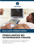 PRÄEKLAMPSIE BEI SCHWANGEREN FRAUEN