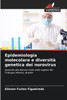 Epidemiologia molecolare e diversità genetica dei norovirus