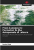 From Ludopoietic Formation to the Autopoiesis of Leisure
