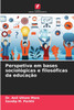 Perspetiva em bases sociológicas e filosóficas da educação