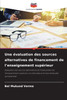 Une évaluation des sources alternatives de financement de l'enseignement supérieur