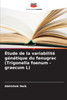 Étude de la variabilité génétique du fenugrec (Trigonella foenum - graecum L)